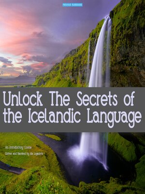 cover image of Unlock the Secrets of the Icelandic Language